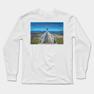 Marshall Point Lighthouse, Maine Long Sleeve T-Shirt